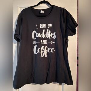 Black Graphic Tee I run on cuddles and coffee xxl 2x